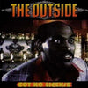 The Outside (2) : Got No License (CD)