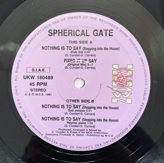 Spherical Gate : Nothing Is To Say (Stepping Into The House) (12")