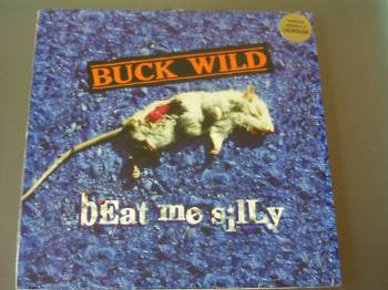 Buck Wild : Beat Me Silly (LP, Album)