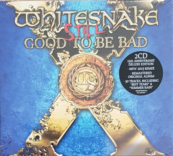 Whitesnake : Still Good To Be Bad (CD, Album, Mixed, 202 + CD, Album, RM, 202 + Dlx, )