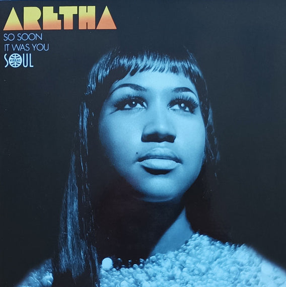 Aretha Franklin : So Soon / It Was You (7")