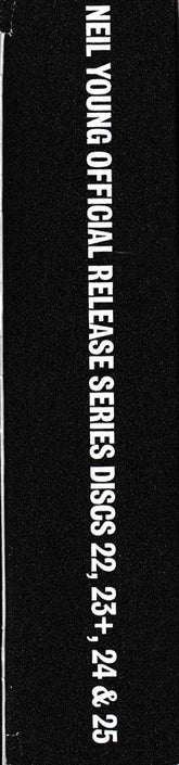 Neil Young : Official Release Series Discs 22, 23+, 24 & 25 (CD, Album, RE + 2xCD, Album, RE, RM + 2xCD, Album,)