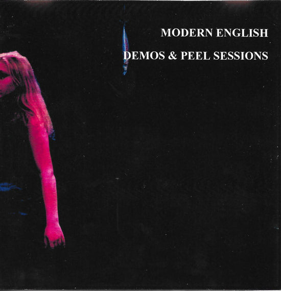 Modern English : Demos & Peel Sessions (CDr, Comp, Unofficial)