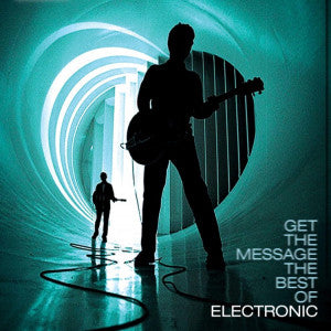 Electronic : Get The Message The Best Of Electronic (CD, RE + CD + Comp, RM, Tri)