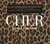 Cher : Believe (CD, Album, RE + CD, Comp + Dlx, Ltd, RM, 25t)