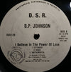 B.P. Johnson : I Believe In The Power Of Love (12")