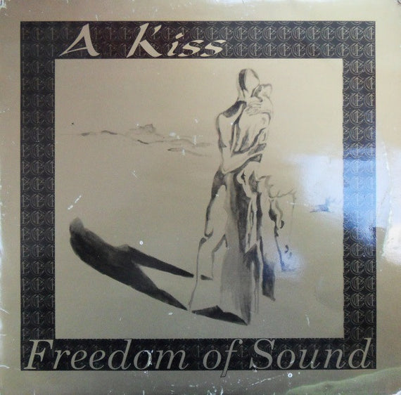 Freedom Of Sound : A Big Kiss (12")