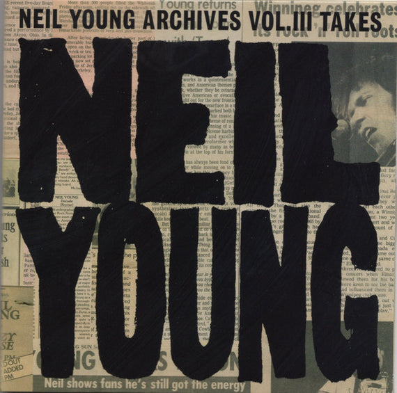Neil Young : Neil Young Archives Vol. III Takes (CD, Promo, Smplr)