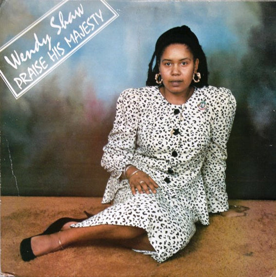 Wendy Shaw : Praise His Majesty (LP, Album)