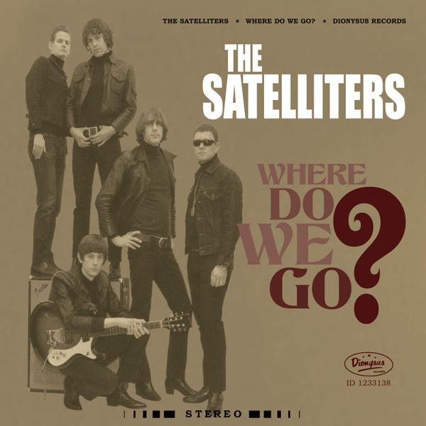 The Satelliters : Where Do We Go? (LP)