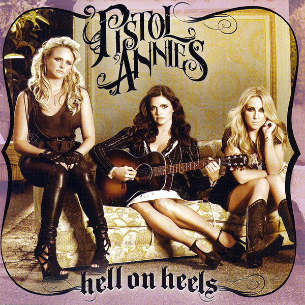Pistol Annies : Hell On Heels (CD, Album)