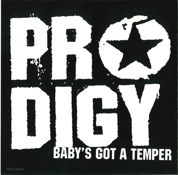 Prodigy* : Baby's Got A Temper (CD, Single, Promo)