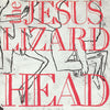 The Jesus Lizard : Head/Pure (CD, Album, Comp)