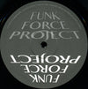 Funk Force Project : Funk Force Project (12")