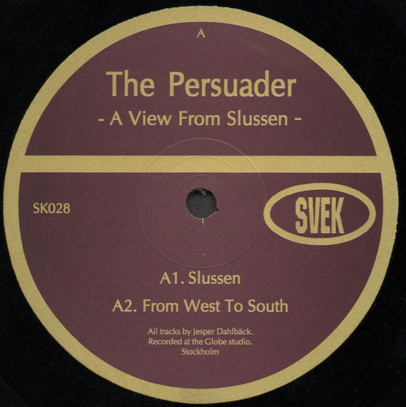 The Persuader : A View From Slussen (12")