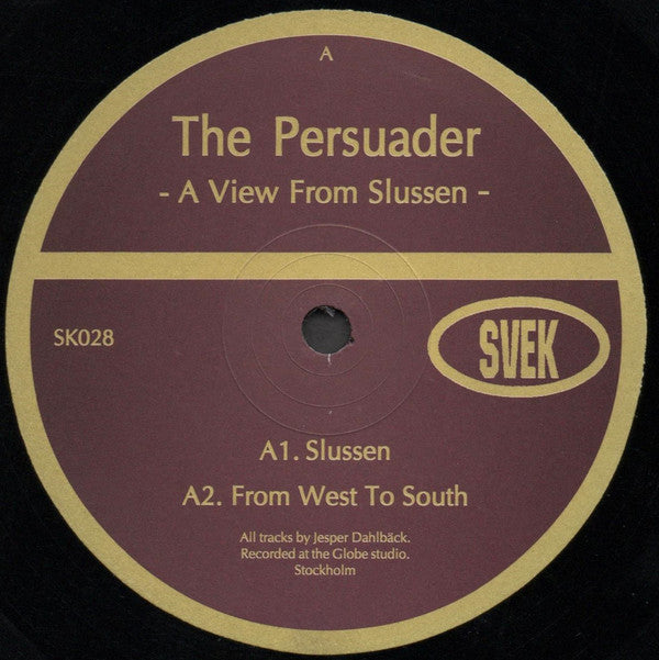The Persuader : A View From Slussen (12")