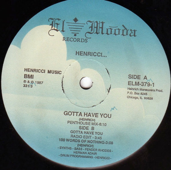 Henricci* : Gotta Have You (12")