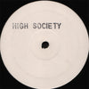 High Society (2) : Untitled (12", Promo)
