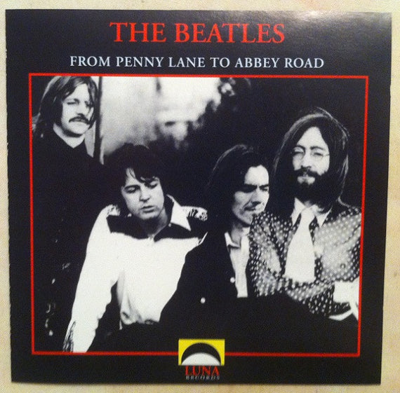 The Beatles : From Penny Lane To Abbey Road (CD, Comp, Unofficial)