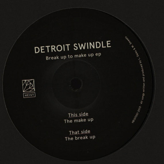 Detroit Swindle : Break Up To Make Up EP (12", EP, 180)