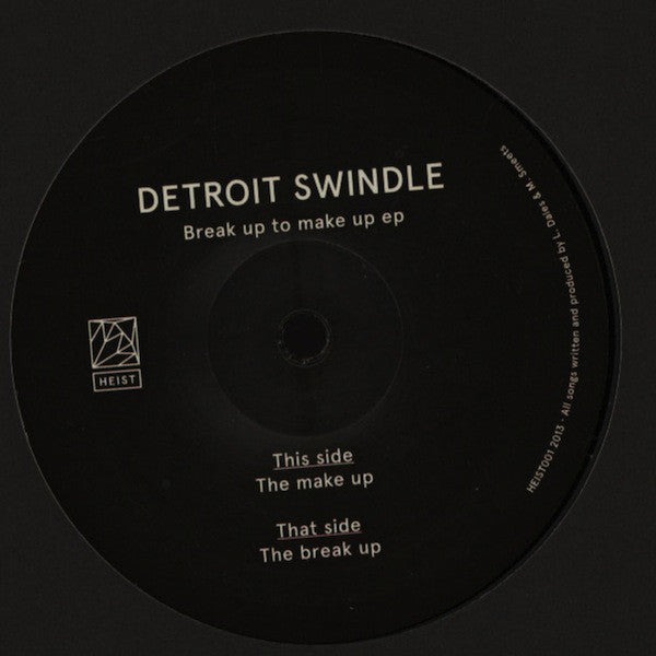 Detroit Swindle : Break Up To Make Up EP (12", EP, 180)