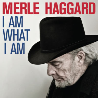 Merle Haggard : I Am What I Am (CD, Album)