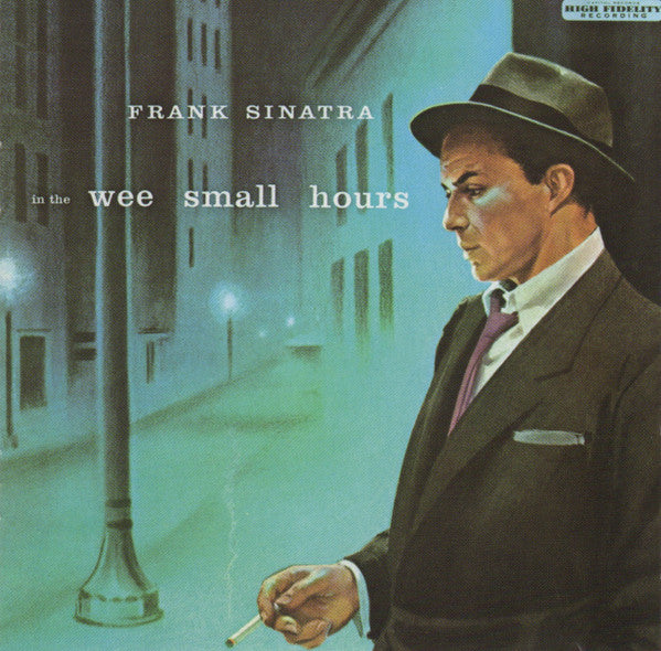 Frank Sinatra : In The Wee Small Hours (CD, Album, RE, RM)