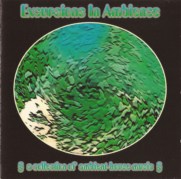 Various : Excursions In Ambience (A Collection Of Ambient-House Music) (CD, Comp)