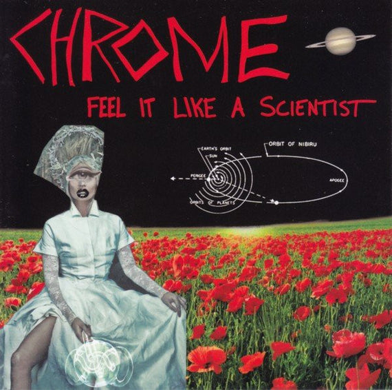 Chrome (8) : Feel It Like A Scientist (CD, Album)