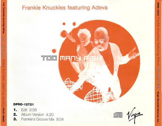 Frankie Knuckles Featuring Adeva : Too Many Fish (CD, Single, Promo)