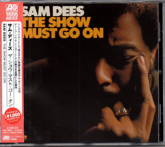 Sam Dees : The Show Must Go On (CD, Album, RE, RM)