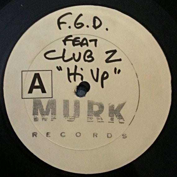 F.G.D.* Feat Club Z : High Up (12", Promo, Sta)