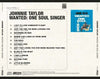 Johnnie Taylor : Wanted One Soul Singer (CD, Album, RE, RM)