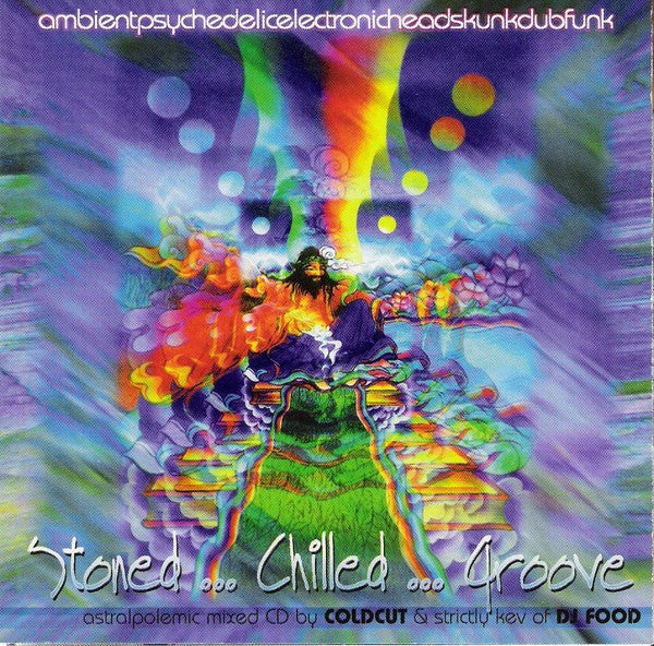 Coldcut & Strictly Kev : Stoned ... Chilled ... Groove (CD, Comp, Mixed)