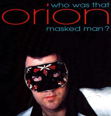 Orion (23) : Who Was That Masked Man? (4xCD, Comp + Box)