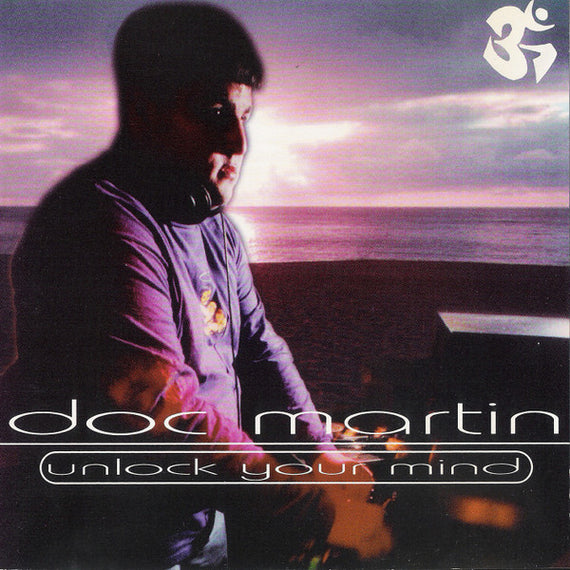Doc Martin : Unlock Your Mind (CD, Mixed)