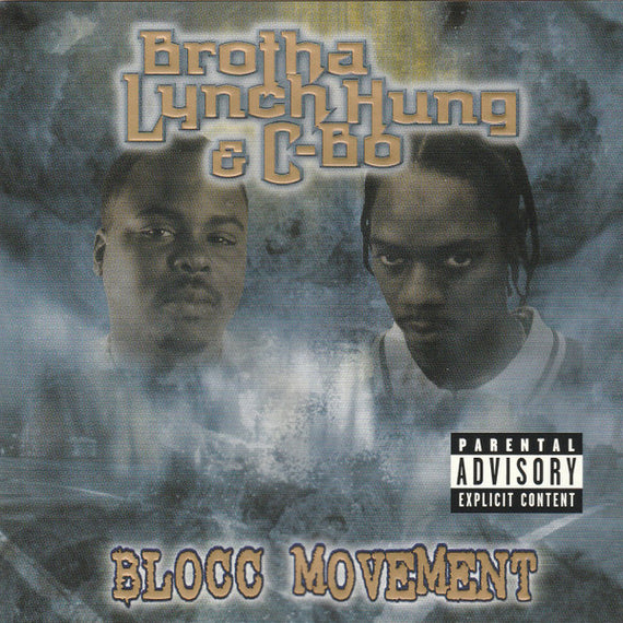 Brotha Lynch Hung & C-Bo : Blocc Movement (CD, Album)