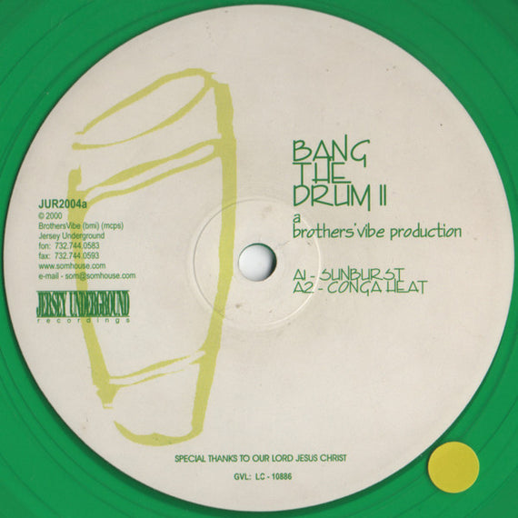 Brothers' Vibe : Bang The Drum II (12", Tra)