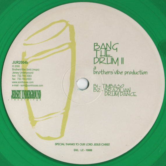 Brothers' Vibe : Bang The Drum II (12", Tra)