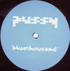 Pussy 2000 : Pussy Blue Thousand (12")