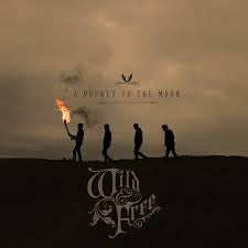A Rocket To The Moon : Wild & Free (CD, Album, WM )