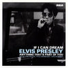 Elvis Presley With Royal Philharmonic Orchestra : If I Can Dream (7", RSD, Single)