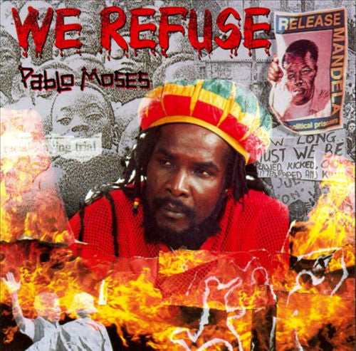 Pablo Moses : We Refuse (CD, Album)