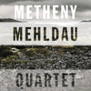 Metheny* & Mehldau* : Quartet (CD, Album)