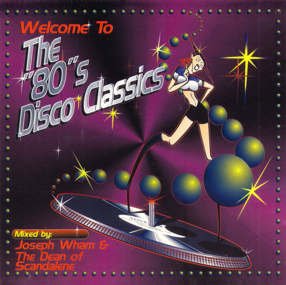 Various : Welcome To The 80s Disco Classics (CD, Comp, Mixed)