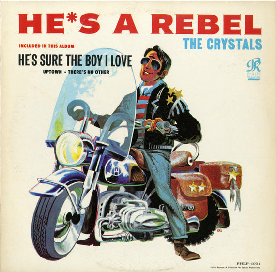 The Crystals : He's A Rebel (LP, Album, Mono)