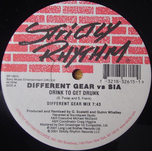 Different Gear Vs. Sia : Drink To Get Drunk (12")