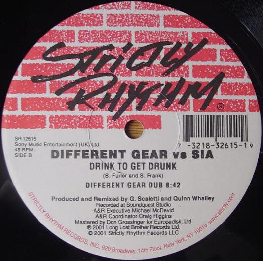 Different Gear Vs. Sia : Drink To Get Drunk (12")