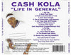 Cash Kola : Life In General (CD, Album)