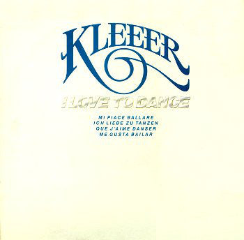 Kleeer : I Love To Dance (LP, Album, PR)